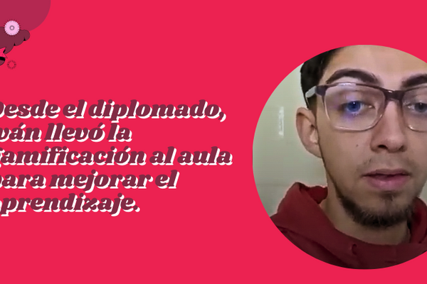 Diplomado en Gamificación: la experiencia de Iván Astorga en el aula