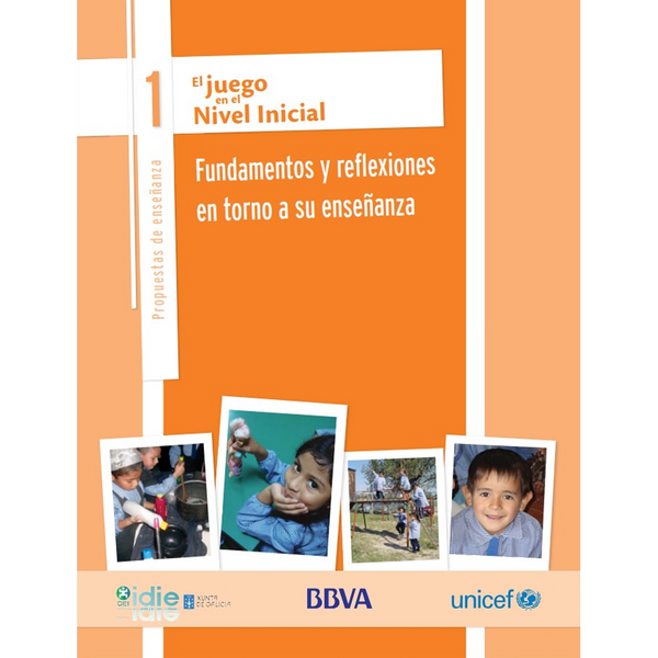 Juego en el nivel inicial: Fundamentos y reflexiones en torno a su enseñanza