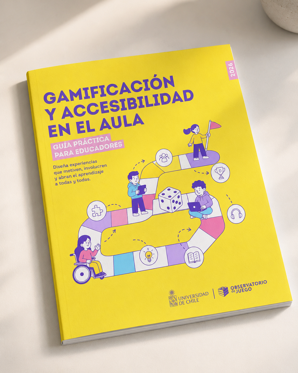 Guía Gamificación y Accesibilidad en el Aula - ODJ y U. de Chile