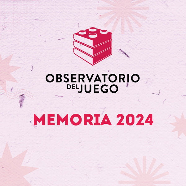 Memoria 2024 Observatorio del Juego