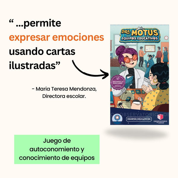 Dra Motus y los Cordis: Equipos Educativos