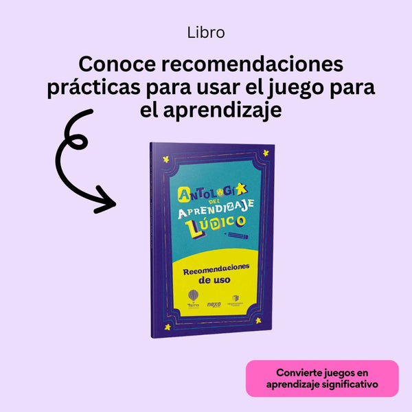 Antología del Aprendizaje Lúdico: Volumen Recomendaciones de Uso